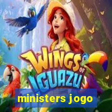 ministers jogo